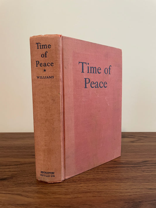 Time of Peace by Benjamin Ames Williams