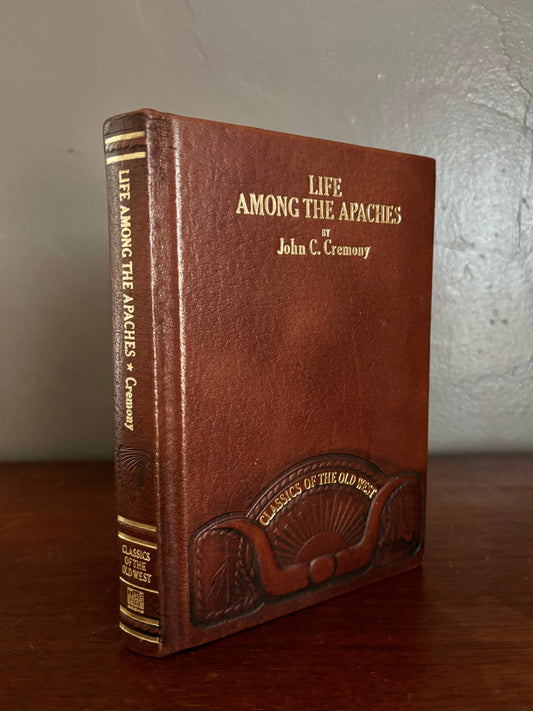 Life Among the Apaches by John C. Cremony