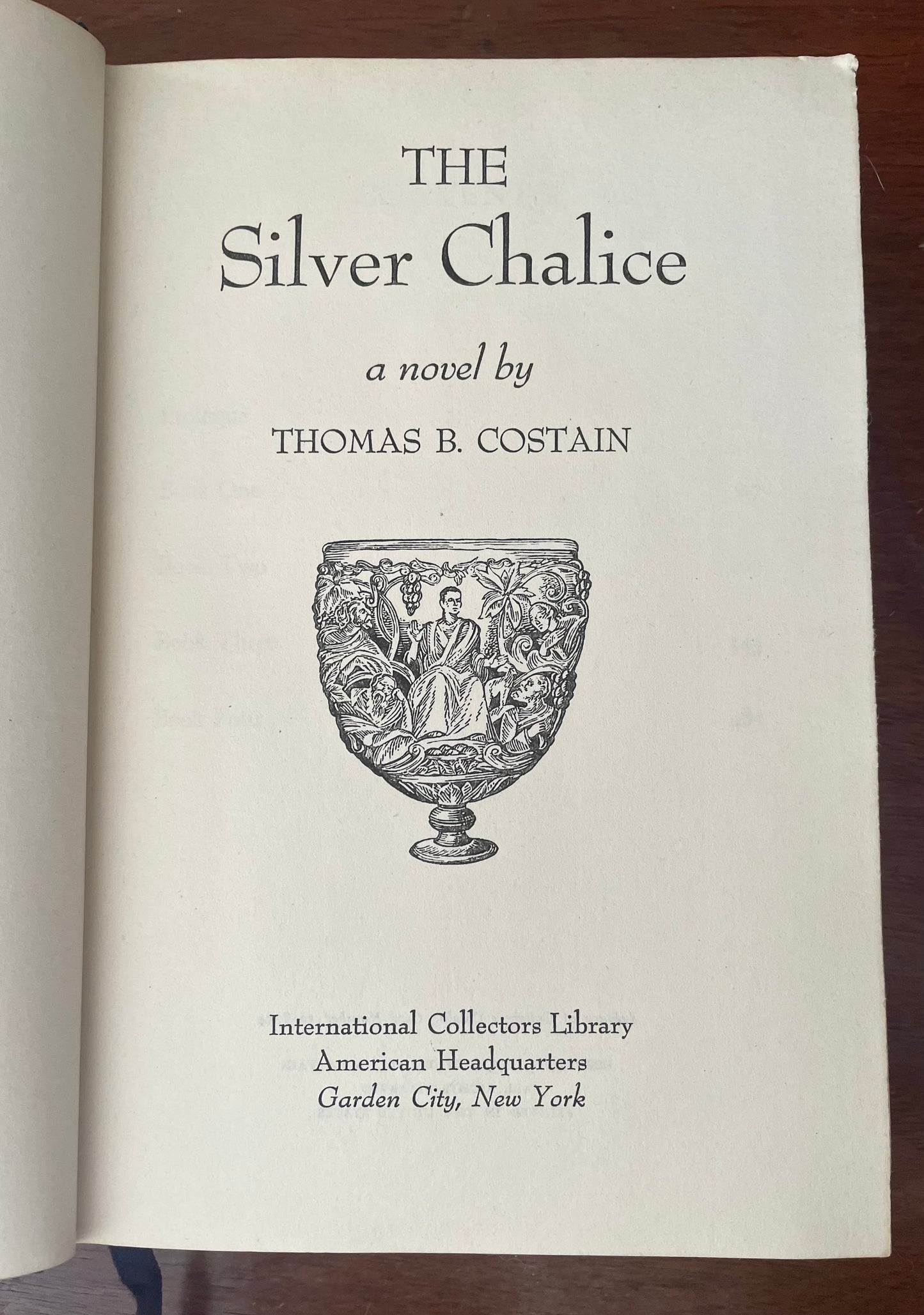 The Silver Chalice by Thomas B. Costain